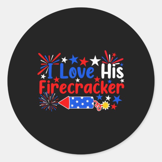 Ich Liebe seine Firecracker Funny 4. Juli Feuerwer Runder Aufkleber (Vorderseite)