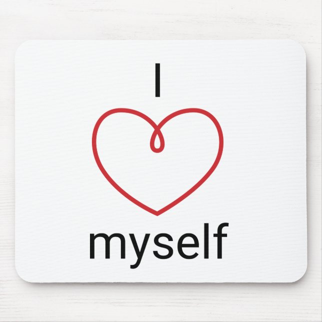 Ich Liebe selbst Design Mousepad (Vorne)
