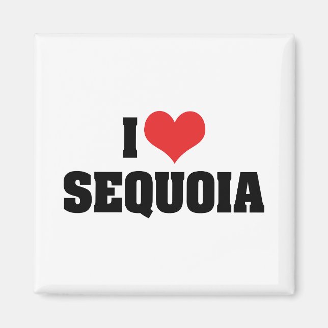 Ich liebe Sequoia Magnet (Vorne)