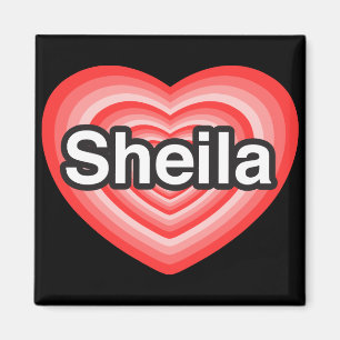 Ich liebe Sheila. Ich liebe dich Sheila. Herz Magnet