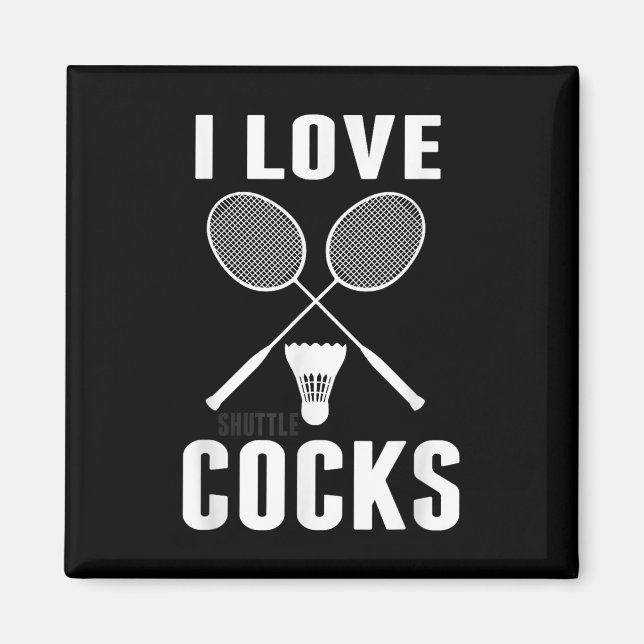 Ich liebe Shuttles Lustiger Badminton-Vater  Magnet (Vorne)