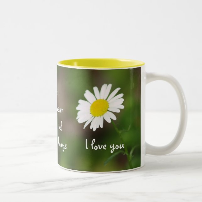 "Ich Liebe Sie für immer" GÄNSEBLÜMCHEN Tasse (Rechts)