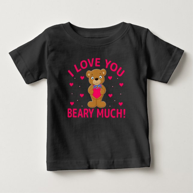 Ich Liebe, Sie haben viel Teddybär. Baby T-shirt (Vorderseite)