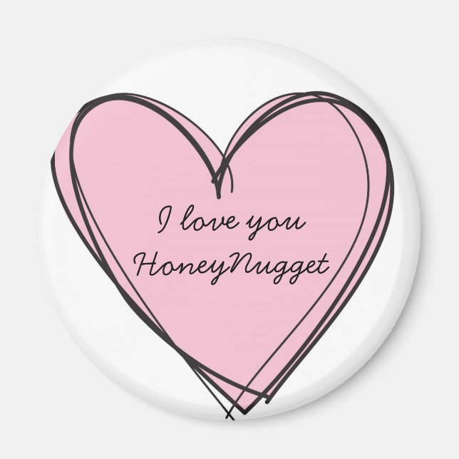 Ich Liebe Sie HoneyNugget-Magnet Magnet (Vorne)