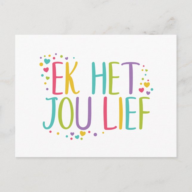 Ich Liebe Sie in Afrikaans Ek het jou Leben - Rege Postkarte (Vorderseite)