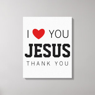 Ich Liebe Sie Jesus Modernes Christliches Glaube Leinwanddruck