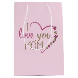 "Ich Liebe Sie MAMA" mit Herz und Blumen Mittlere Geschenktüte