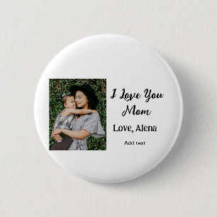 Ich Liebe Sie Mama's Tag elegant fügen Foto-Text Button