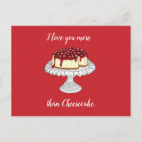 Ich Liebe Sie mehr als Cheesecake Postkarte