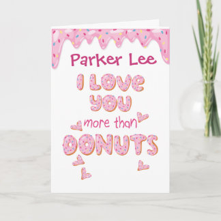 Ich Liebe Sie mehr als Donuts Karte