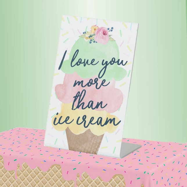 Ich Liebe Sie mehr als Eis Creme Party Pedestal-Ze Sockelschild (I Love You More Than Ice Cream Party Pedestal Sign for Baby Shower or Scooped Up Bridal Shower)