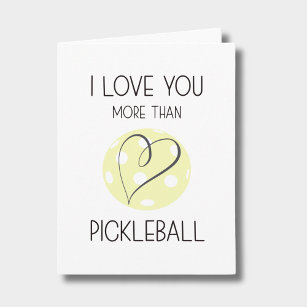 Ich Liebe Sie mehr als Pickleball Funny Jubiläum Karte