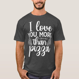 Ich Liebe Sie mehr als Pizza, Valentines Premium  T-Shirt