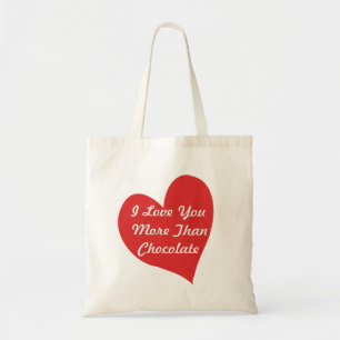 Ich Liebe Sie mehr als Schokolade Tasche