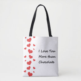 Ich Liebe Sie mehr als Schokolade Valentine Tote T