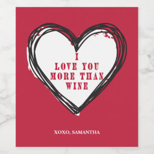 Ich Liebe Sie mehr als Weinetiketten Weinetikett