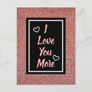 Ich Liebe Sie mehr rosa Rose Gold Glitzer Postkarte