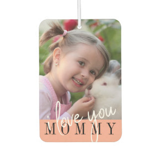 Ich Liebe Sie Mommy Custom Foto Air Freshener Autolufterfrischer