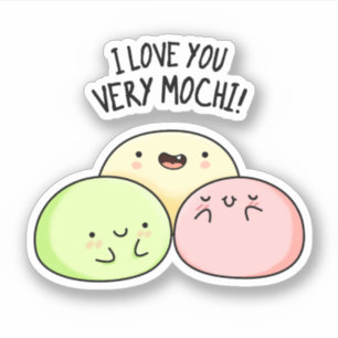 Ich Liebe Sie sehr mochi Funny Food Puff Aufkleber