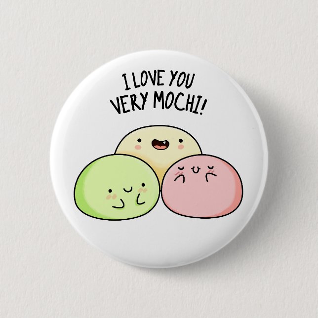 Ich Liebe Sie sehr mochi Funny Food Puff Button (Vorderseite)
