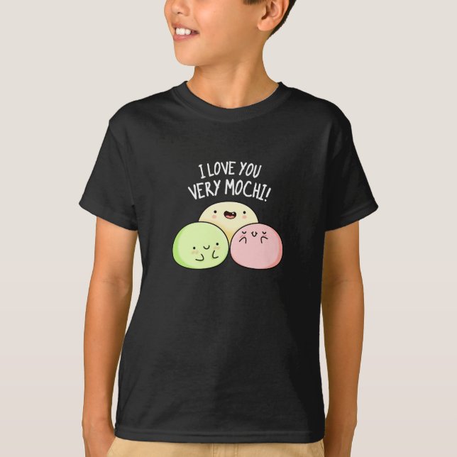Ich Liebe Sie sehr mochi Funny Food Puff Dark BG T-Shirt (Vorderseite)