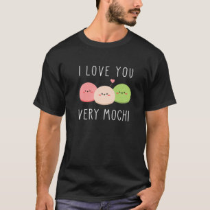 Ich Liebe Sie sehr mochi   Japanisches Dessert T-Shirt