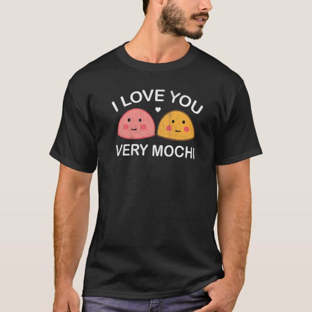 Ich Liebe Sie sehr mochi japanisches Nachtisch 1 T-Shirt (Vorderseite)
