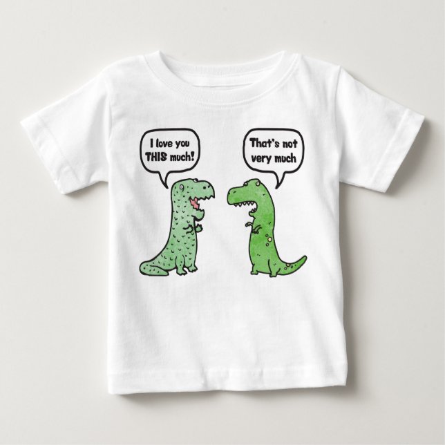 Ich Liebe Sie so viel (T-Rex) Baby T-shirt (Vorderseite)