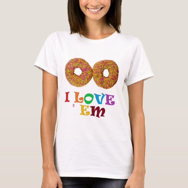 Ich Liebe sie! T-Shirt (Vorderseite)