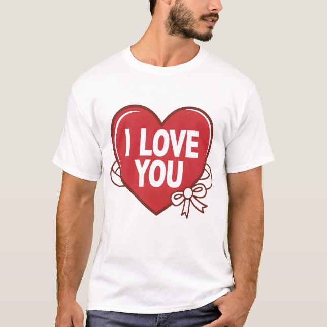 Ich Liebe Sie Valentinstag T-Shirt (Vorderseite)