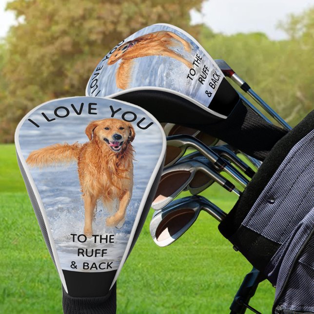 Ich Liebe Sie zum Foto "Ruff and Back Custom Dog" Golf Headcover (Von Creator hochgeladen)