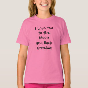 "Ich Liebe Sie zum Mond-und hintere Großmutter-" T-Shirt