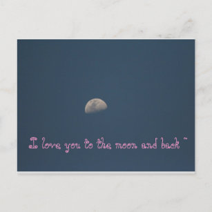 Ich Liebe Sie zum Mond und zurück ~ Postkarte