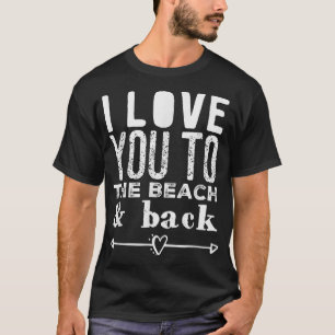 Ich Liebe Sie zum Strand und zurück Arrow Herzklop T-Shirt