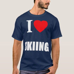 Ich Liebe Skifahrer und Wintersportler T-Shirt