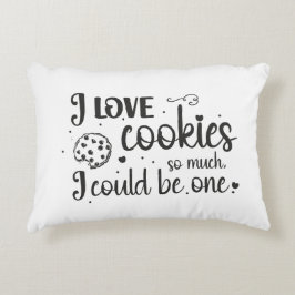 Ich Liebe so viel Kekse, ich könnte eins sein Dekokissen