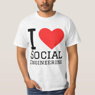 Ich liebe Social Engineering T-Shirt