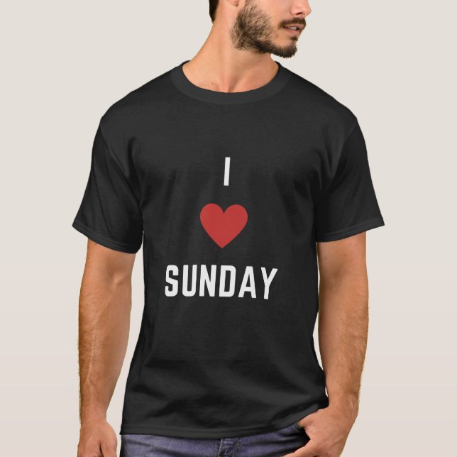 Ich Liebe Sonntag T-Shirt (Vorderseite)