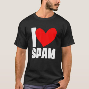 Ich liebe Spam Dosen Gekochtes Schweinefleisch Ess T-Shirt