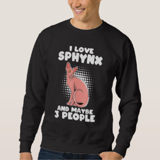 Ich Liebe Sphynx und vielleicht 3 Personen - Sphyn Sweatshirt
