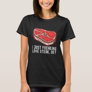 Ich Liebe Steak Roh Steak Fleisch Fleisch Rindflei T-Shirt