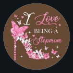 Ich Liebe, Stepmutschmetterlinge zu sein Runder Aufkleber<br><div class="desc">Ich Liebe bin Stepmutter High Heel Schmetterlinge Muttertagsgeschenk. Perfektes Geschenk für Ihren Vater,  Mama,  Papa,  Männer,  Frauen,  Freunde und Familienmitglieder am Erntedank Tag,  Weihnachten,  Muttertag,  Vatertag,  4. Juli,  1776 Unabhängiger Tag,  Veteranen Tag,  Halloween,  Patrick's Day</div>