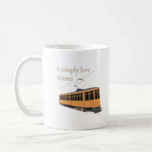 Ich liebe Straßenbahnen einfach Kaffeetasse