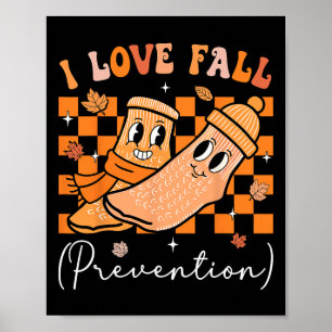 Ich liebe Sturzprävention Herbst Physiotherapie Fr Poster