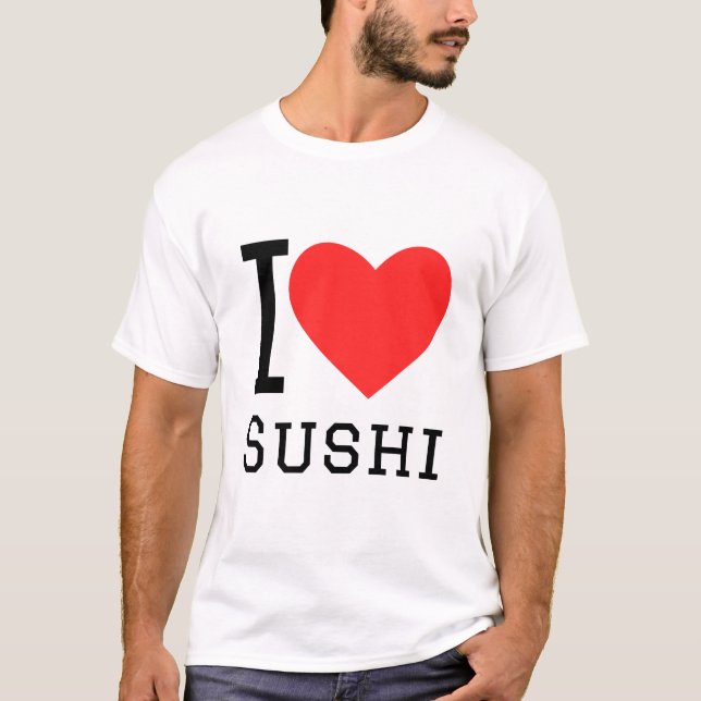 Ich Liebe Sushi T-Shirt (Vorderseite)