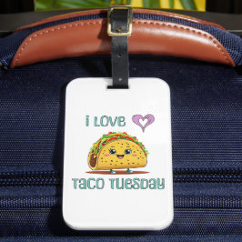 Ich liebe Taco Dienstag Gepäckanhänger