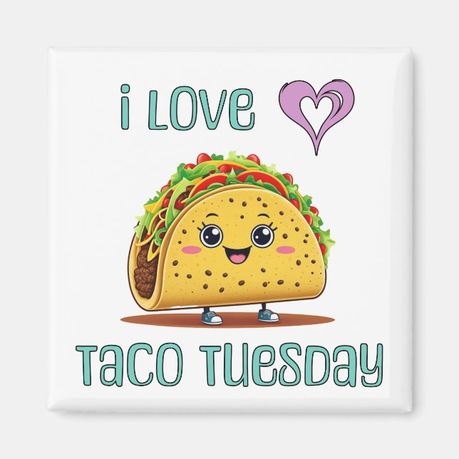 Ich liebe Taco Dienstag Magnet (Vorne)