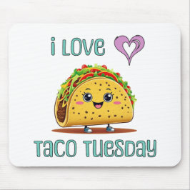 Ich liebe Taco Dienstag Mousepad