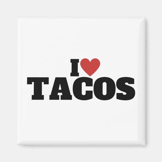 Ich liebe Tacos Magnet (Vorne)