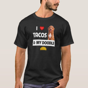 Ich Liebe Tacos und mein Goldener Doodle Hund mexi T-Shirt